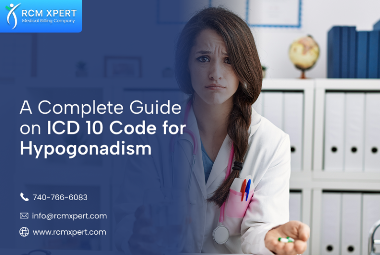 Doctor holding medication beside the title "A Complete Guide on ICD-10 Code for Hypogonadism" representing diagnosis coding and medical billing.