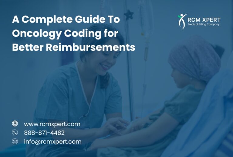 A Complete Guide To Oncology Coding for Better Reimbursements