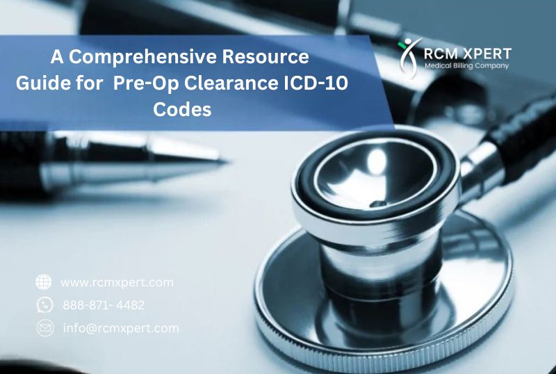 A Comprehensive Resource Guide for Pre-Op Clearance ICD-10 Codes