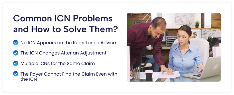 common ICN problems in medical billing including missing ICN, multiple ICNs, and claim tracking issues