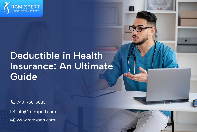 Deductible in Health Insurance: An Ultimate Guide