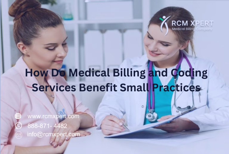 How Do Medical Billing and Coding Services Benefit Small Practices